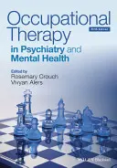 Ergothérapie en psychiatrie et santé mentale 5e - Occupational Therapy in Psychiatry and Mental Health 5e