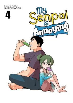 Mon Senpai est agaçant Vol. 4 - My Senpai Is Annoying Vol. 4