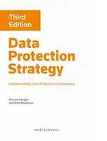 Stratégie de protection des données : Mise en œuvre de la conformité en matière de protection des données - Data Protection Strategy: Implementing Data Protection Compliance