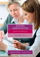 Maths et anglais pour l'administration des affaires - Compétences fonctionnelles (Vella Carole (Salford City College)) - Maths and English for Business Administration - Functional Skills (Vella Carole (Salford City College))