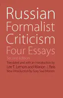 La critique formaliste russe : Quatre essais, deuxième édition - Russian Formalist Criticism: Four Essays, Second Edition