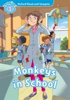 Oxford Read and Imagine : Niveau 1: : Les singes à l'école - Oxford Read and Imagine: Level 1:: Monkeys in School