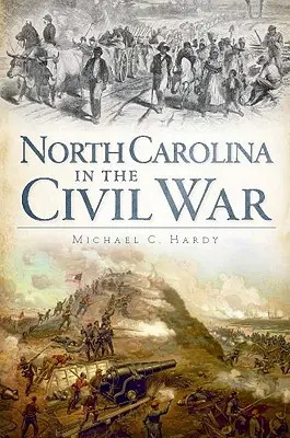 La Caroline du Nord dans la guerre civile - North Carolina in the Civil War