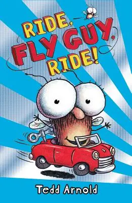 Roule, Fly Guy, Roule ! (Fly Guy #11), 11 - Ride, Fly Guy, Ride! (Fly Guy #11), 11