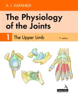 Physiologie des articulations - Volume 1 - Le membre supérieur - Physiology of the Joints - Volume 1 - The Upper Limb