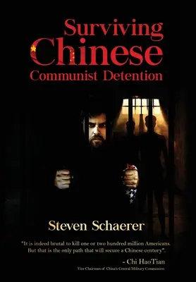 Survivre à la détention par les communistes chinois - Surviving Chinese Communist Detention
