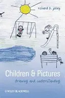 Les enfants et les images : Dessiner et comprendre - Children and Pictures: Drawing and Understanding