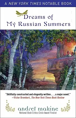 Rêves de mes étés russes - Dreams of My Russian Summers