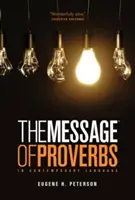 Le Livre des Proverbes - The Message the Book of Proverbs