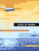 Data at Work : Meilleures pratiques pour créer des tableaux et des graphiques d'information efficaces dans Microsoft Excel - Data at Work: Best Practices for Creating Effective Charts and Information Graphics in Microsoft Excel