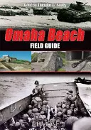 Omaha Beach : Guide de terrain - Omaha Beach: Field Guide