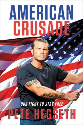 Croisade américaine : Notre combat pour rester libres - American Crusade: Our Fight to Stay Free