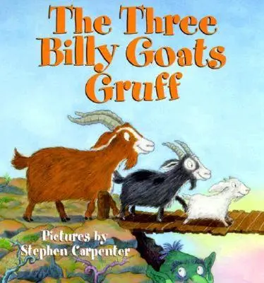 Les Trois Billy Goats Gruff - The Three Billy Goats Gruff