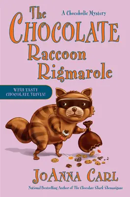 Le Rigmarole du raton laveur au chocolat - The Chocolate Raccoon Rigmarole