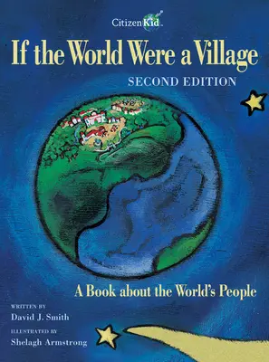 Si le monde était un village : Un livre sur les peuples du monde - If the World Were a Village: A Book about the World's People