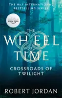 Crossroads Of Twilight - Livre 10 de La Roue du Temps (bientôt une série télévisée majeure) - Crossroads Of Twilight - Book 10 of the Wheel of Time (soon to be a major TV series)