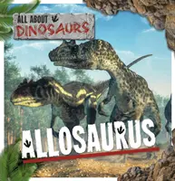 Allosaure - Allosaurus