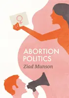 Politique de l'avortement - Abortion Politics