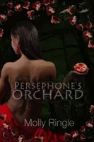 Le verger de Perséphone, 1 - Persephone's Orchard, 1