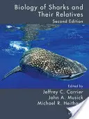 Biologie des requins et de leurs proches - Biology of Sharks and Their Relatives