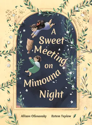 Une douce rencontre la nuit de la Mimouna - A Sweet Meeting on Mimouna Night