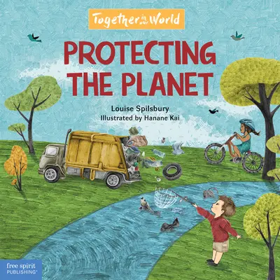 Protéger la planète - Protecting the Planet