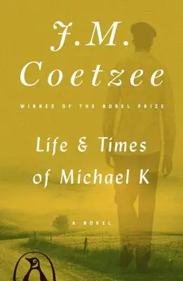 La vie et l'époque de Michael K - Life & Times of Michael K