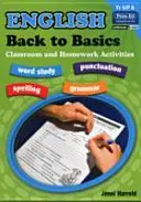 Devoirs en anglais - Activités de base pour la classe et la maison - English Homework - Back to Basics Activities for Class and Home