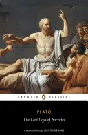 Les derniers jours de Socrate : Euthyphro, Apologie, Criton, Phédon - The Last Days of Socrates: Euthyphro, Apology, Crito, Phaedo
