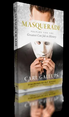 Mascarade : Se préparer à la plus grande escroquerie de l'histoire - Masquerade: Prepare for the Greatest Con Job in History