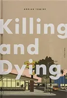 Tuer et mourir - Killing and Dying