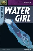 Rapid Stage 7 Set A : Power Kids : La fille de l'eau - Rapid Stage 7 Set A: Power Kids: Water Girl