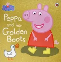 Peppa Pig : Peppa et ses bottes d'or - Peppa Pig: Peppa and Her Golden Boots