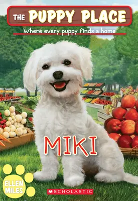 Miki (La place du chiot n°59), 59 - Miki (the Puppy Place #59), 59