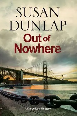 Out of Nowhere - Un mystère zen à San Francisco - Out of Nowhere - A Zen Mystery Set in San Francisco