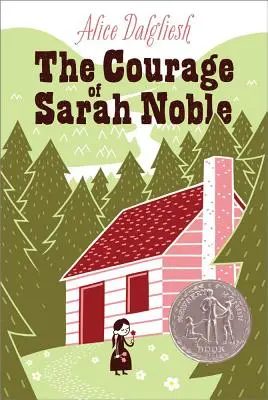 Le courage de Sarah Noble - The Courage of Sarah Noble