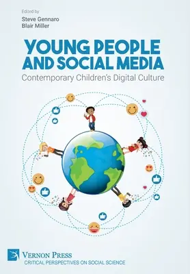 Les jeunes et les médias sociaux : La culture numérique des enfants contemporains - Young People and Social Media: Contemporary Children's Digital Culture