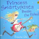 La princesse Smartypants enfreint les règles ! - Princess Smartypants Breaks the Rules!