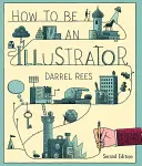 Comment devenir illustrateur - How to Be an Illustrator