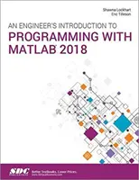 Introduction de l'ingénieur à la programmation avec MATLAB 2018 - Engineer's Introduction to Programming with MATLAB 2018