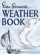 Le livre de la météo d'Eric Sloane - Eric Sloane's Weather Book