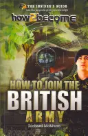 Comment s'engager dans l'armée britannique - How to join the British Army