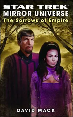 Star Trek : L'Univers Miroir : Les douleurs de l'empire - Star Trek: Mirror Universe: The Sorrows of Empire