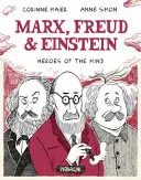 Marx, Freud, Einstein : les héros de l'esprit - Marx, Freud, Einstein: Heroes of the Mind