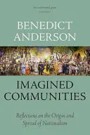 Communautés imaginées : Réflexions sur l'origine et la diffusion du nationalisme - Imagined Communities: Reflections on the Origin and Spread of Nationalism