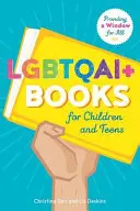 Livres pour enfants et adolescents LGBTQAI+ : Une fenêtre pour tous - LGBTQAI+ Books for Children and Teens: Providing a Window for All