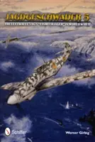 Jagdgeschwader 5 : Le JG 5 « Eismeerjager » de la Luftwaffe pendant la Seconde Guerre mondiale - Jagdgeschwader 5: The Luftwaffe's JG 5 