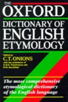 Le dictionnaire d'étymologie anglaise d'Oxford - The Oxford Dictionary of English Etymology