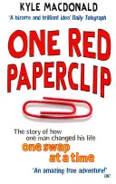 Un trombone rouge - L'histoire d'un homme qui a changé sa vie, un échange à la fois - One Red Paperclip - The story of how one man changed his life one swap at a time