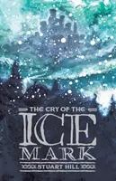 Cry of the Icemark (réédition 2019) - Cry of the Icemark (2019 reissue)